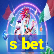 s bet